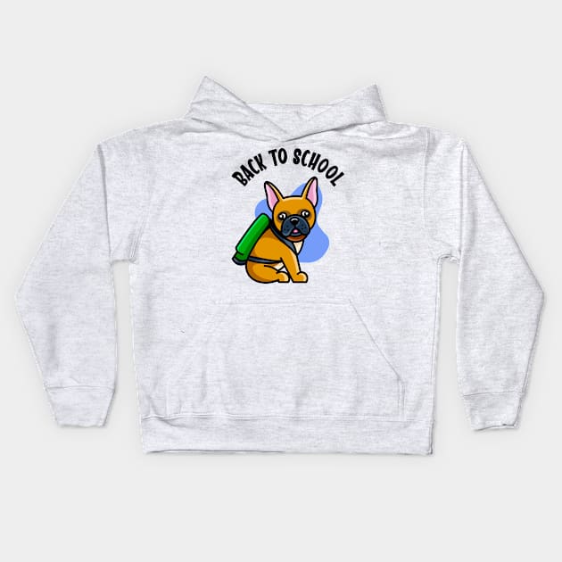 Cute Bulldog Back To School  Kids 1st Grade Dog Kids Hoodie by Foxxy Merch